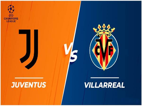 Nhận định Juventus vs Villarreal, 03h00 ngày 17/03