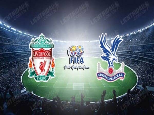 Nhận định Liverpool vs Crystal Palace, 19h35 ngày 15/07