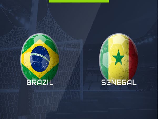 Nhận định kèo Brazil vs Senegal