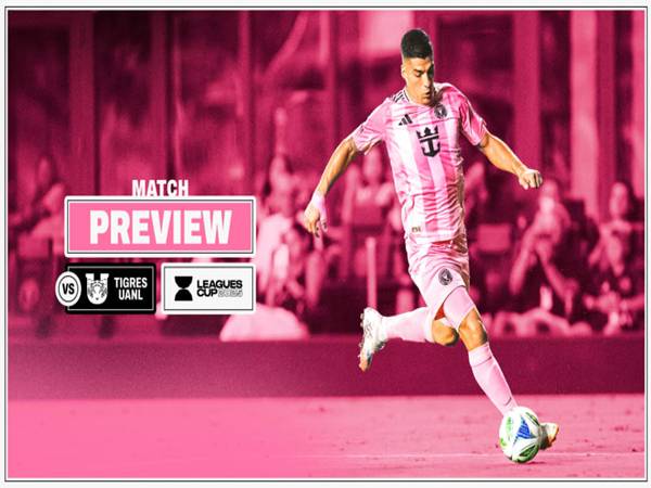 Nhận định kèo Inter Miami vs Tigres UANL