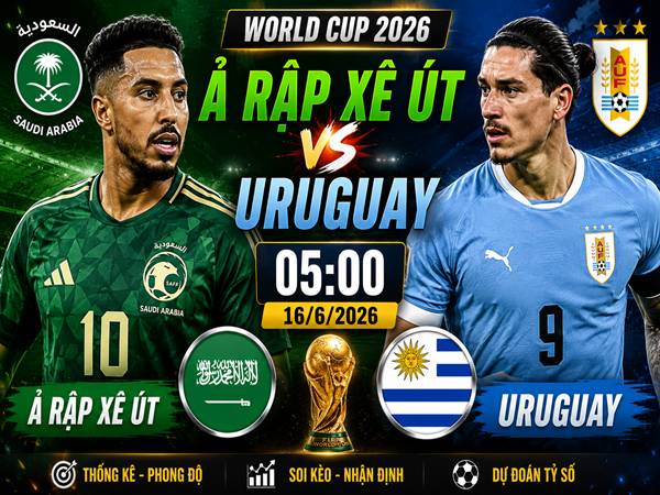 Ả Rập Xê Út gặp Uruguay